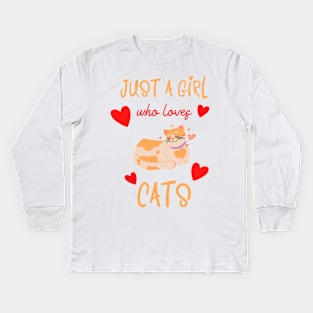 Just a Girl Who Loves Cats Kids Long Sleeve T-Shirt